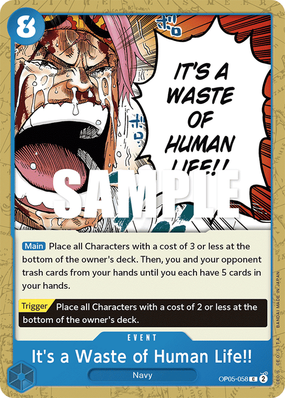 It's a Waste of Human Life!! OP05-058