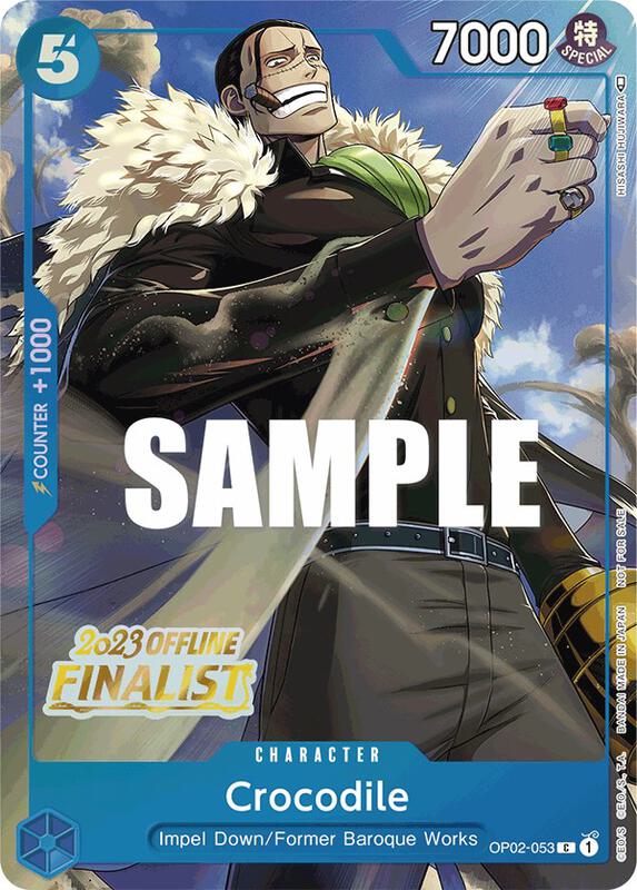 Crocodile (Offline Regional 2023) [Finalist] , Promo OP02-053 1