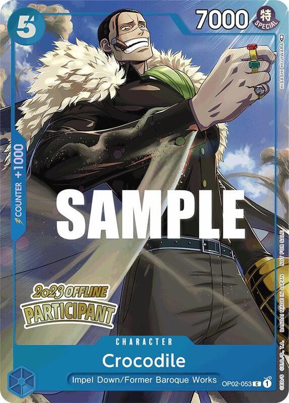 Crocodile (Offline Regional 2023) [Participant] , Promo OP02-053 2