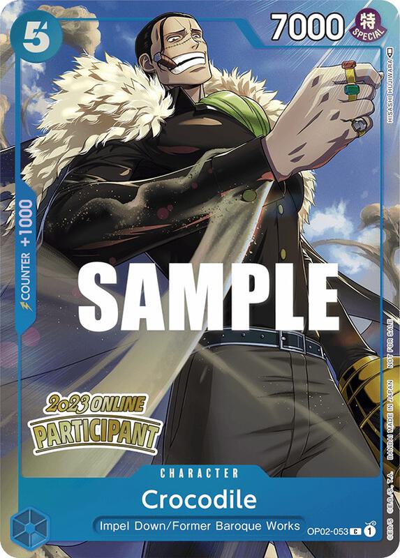 Crocodile (Online Regional 2023) [Participant] , Promo OP02-053 4
