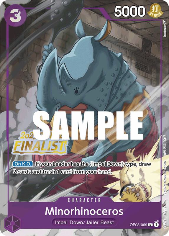 Minorhinoceros (Offline Regional 2023) [Finalist] , Promo OP03-069 1