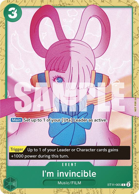 I'm invincible (Starter Deck 11: Uta Deck Battle) , Promo ST11-005 1