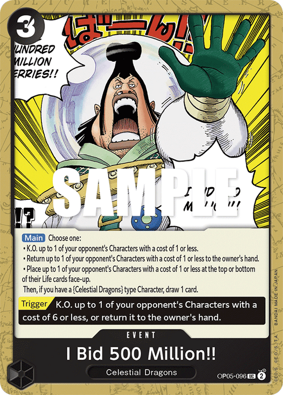 I Bid 500 Million!! OP05-096
