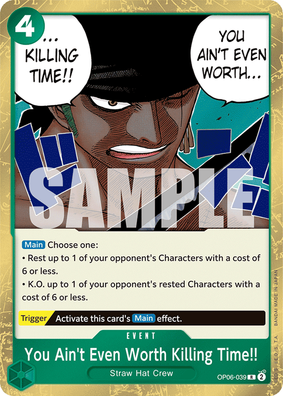 You Ain't Even Worth Killing Time!! OP06-039