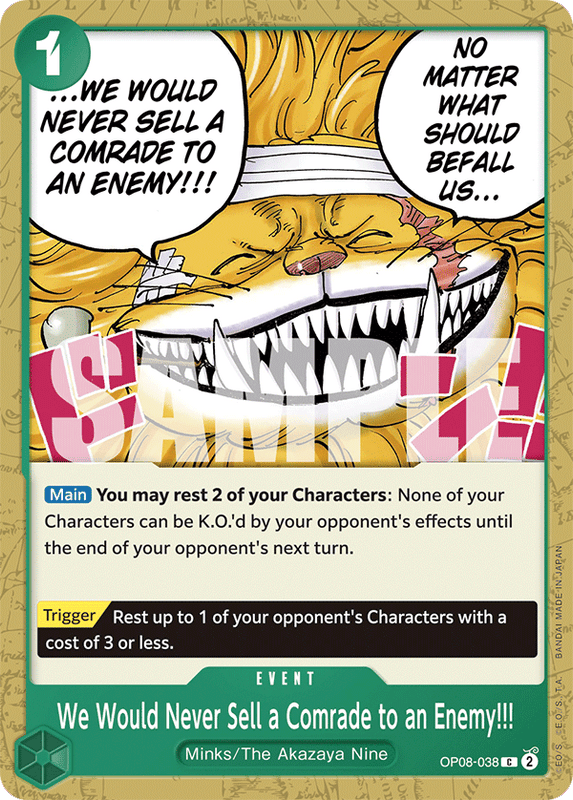 We Would Never Sell a Comrade to an Enemy!!! OP08-038