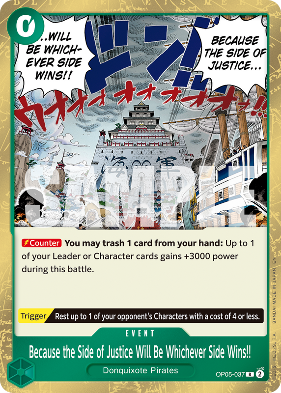 Because the Side of Justice Will Be Whichever Side Wins!! (Reprint)  PRB02 OP05-037 R