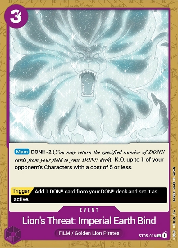 Lion's Threat Imperial Earth Bind ST05-016