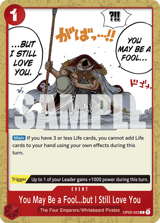 You May Be a Fool...but I Still Love You ST15 OP02-023