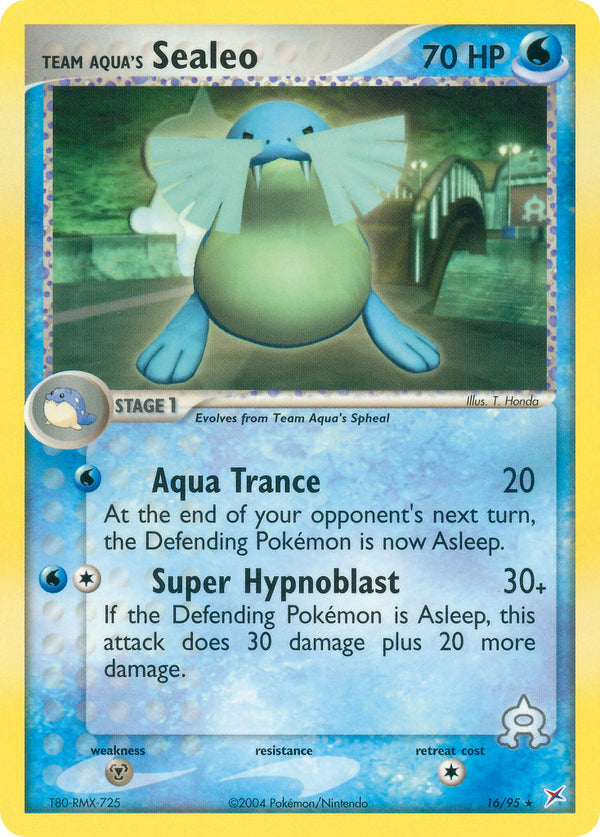 Team Aqua’s Sealeo Team Magma vs Team Aqua SET-16