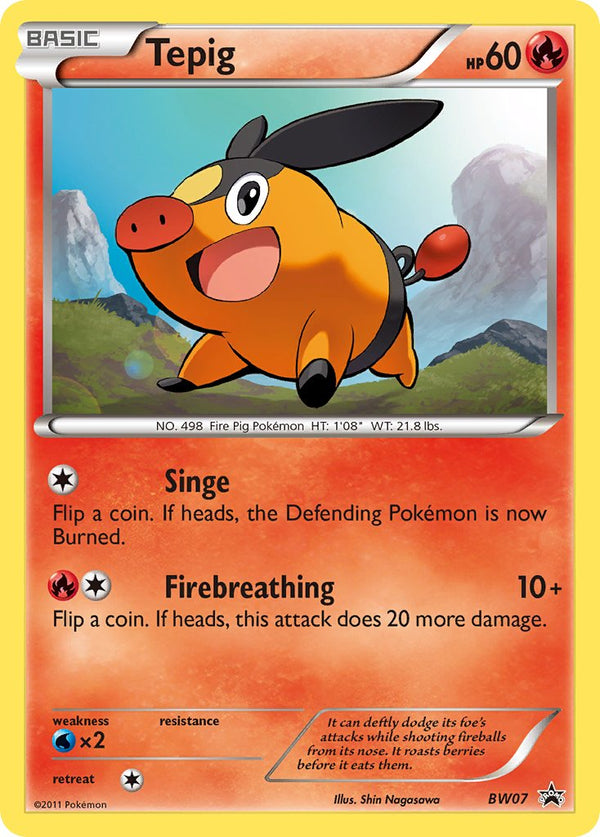Tepig Black & White Promos SET-BW07